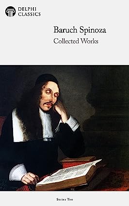 Delphi Collected Works of Baruch Spinoza - Epub + Converted Pdf